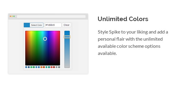 Style Spike to your liking and add a personal flair with the unlimited available color scheme options available.