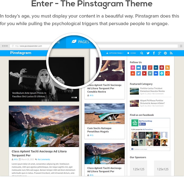 Enter - El Tema Pinstagram En la época actual, debe mostrar el contenido de una manera hermosa. Pinstagram lo hace por usted mientras tira de los desencadenantes psicológicos que tratan de persuadir a la gente a participar.