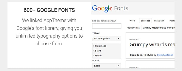 We linked AppTheme with Google’s font library, giving you unlimited typography options to choose from.
