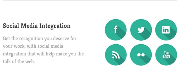 Get the recognition you deserve for your work, with social media integration that will help make you the talk of the web.