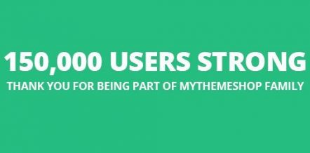 MyThemeShop 150k Users