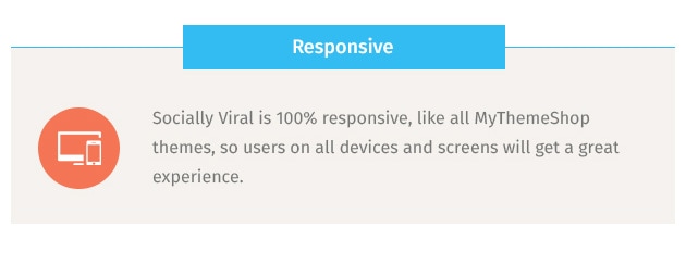 Socially Viral is 100% responsive, like all MyThemeShop themes, so users on all devices and screens will get a great experience.