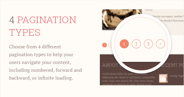 Choose from 4 different pagination types to help your users navigate your content, including numbered, forward and backward, or infinite loading.