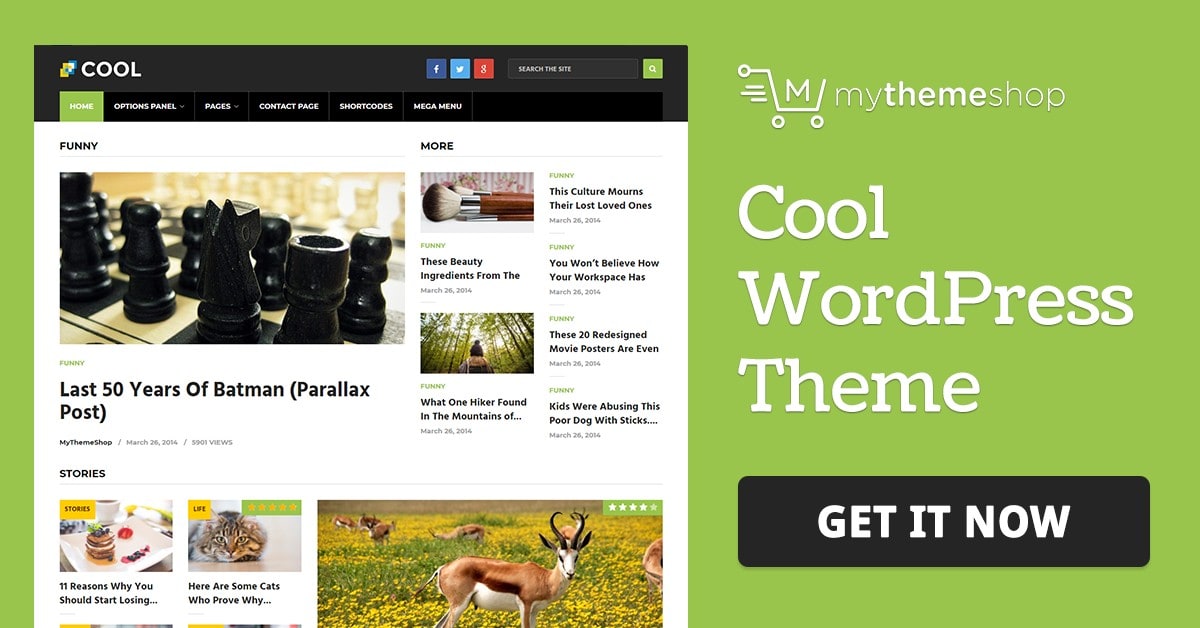 Cool - Stunning, Modern WordPress Blog Theme @ MyThemeShop