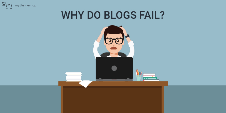 Why-do-Blogs-Fail