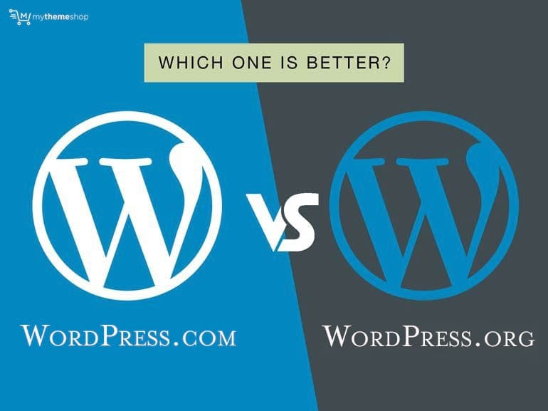 WordPress.com Vs WordPress.org – What’s The Difference @ MyThemeShop