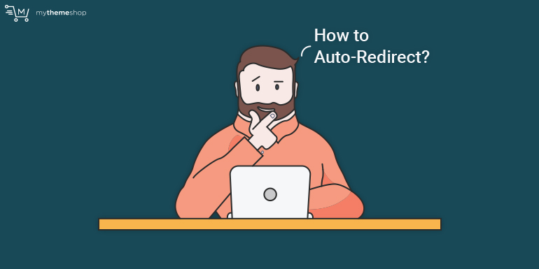 How-to-Auto-Redirect-Featured-image