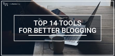 Top-14-Tools-for-Better-Blogging