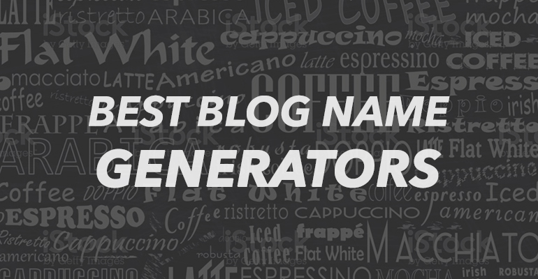 16 Best Blog And Domain Name Generators Mythemeshop